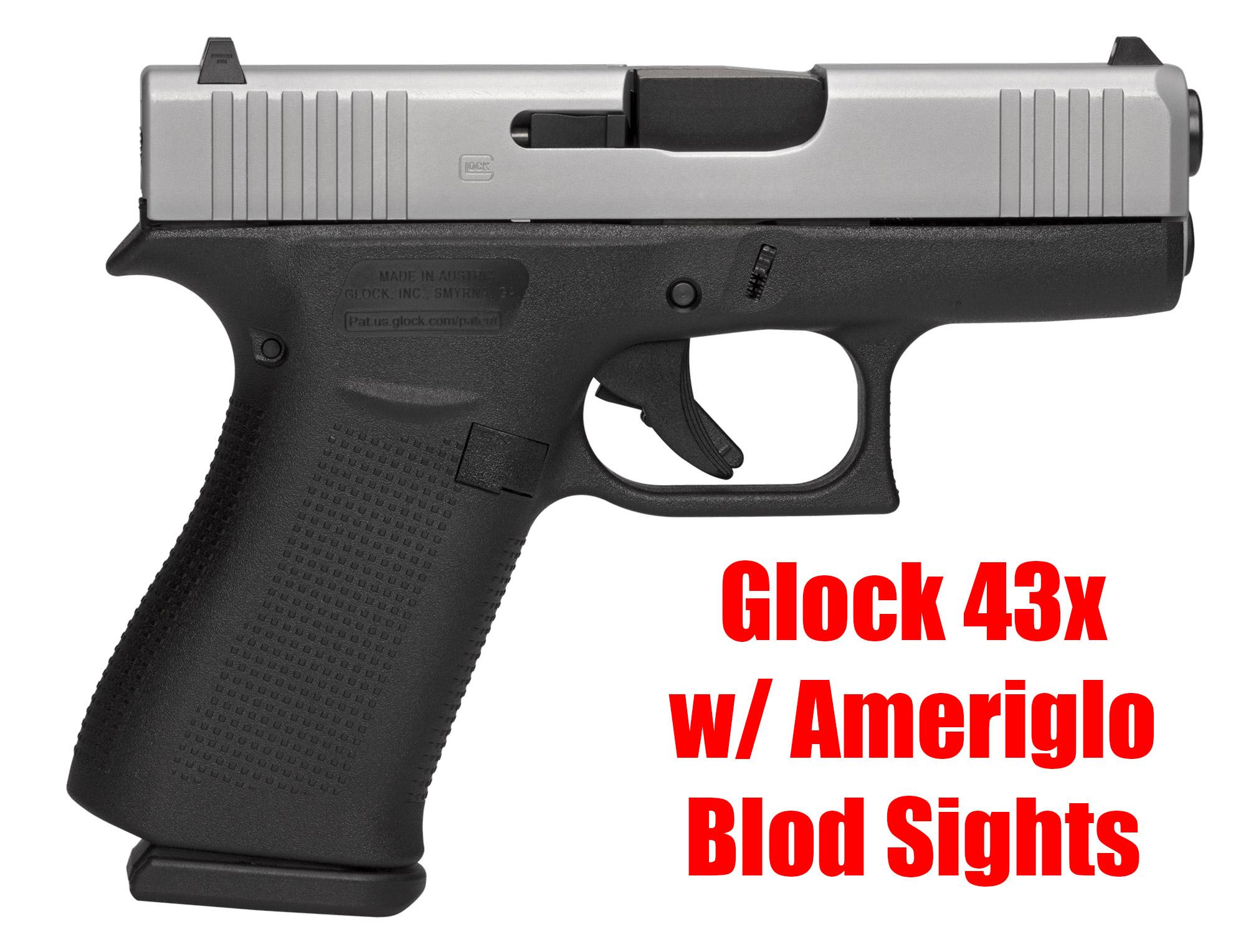 GLOCK G43X 9MM W/ AMERIGLO SIGHTS